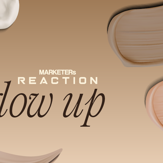 MARKETERs Reaction 2024: Glow Up