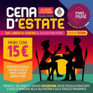 Pian Munè di Paesana: cena d'estate tutte le sere e Bric Lombatera nel week end
