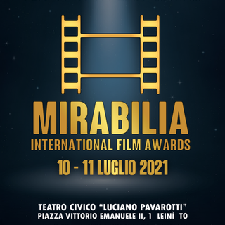 Nel prossimo weekend si chiuderà a Leinì il Mirabilia International Film Awards