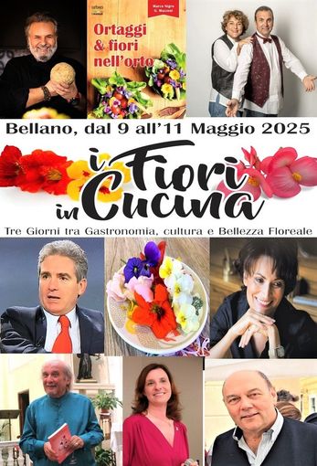 A Bellano (LC) dal 9 all’11 maggio i fiori saranno protagonisti anche in tavola A Bellano (LC) dal 9 all’11 maggio i fiori saranno protagonisti anche in tavola