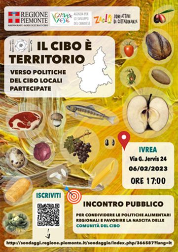 "Il cibo è territorio": la Regione incontra le comunità locali. Il 6 febbraio appuntamento a Ivrea "Il cibo è territorio": la Regione incontra le comunità locali. Il 6 febbraio appuntamento a Ivrea