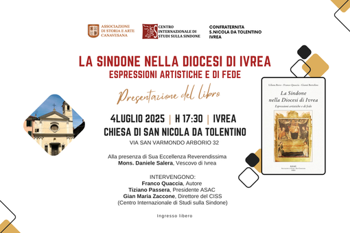 Ivrea, la Sindone protagonista della nuova monografia a cura dell'Associazione di Storia e Arte Canavesana