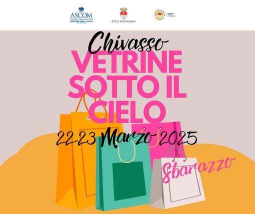 A Chivasso arriva l'evento "Vetrine sotto il Cielo" A Chivasso arriva l'evento "Vetrine sotto il Cielo"