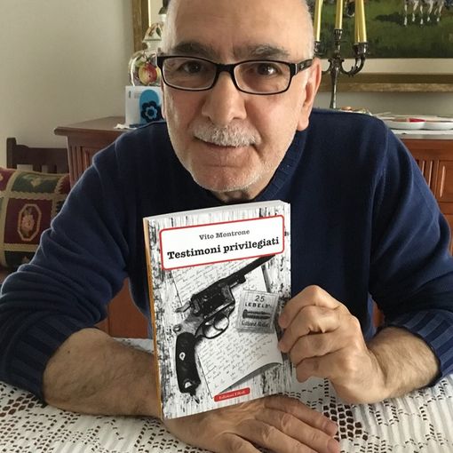 &quot;Testimoni privilegiati&quot; ultima fatica del giallista Vito Montrone