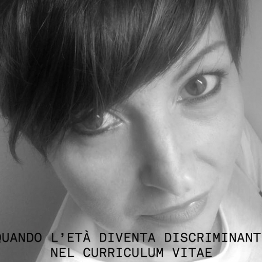 Quando l'età diventa discriminante nel curriculum vitae