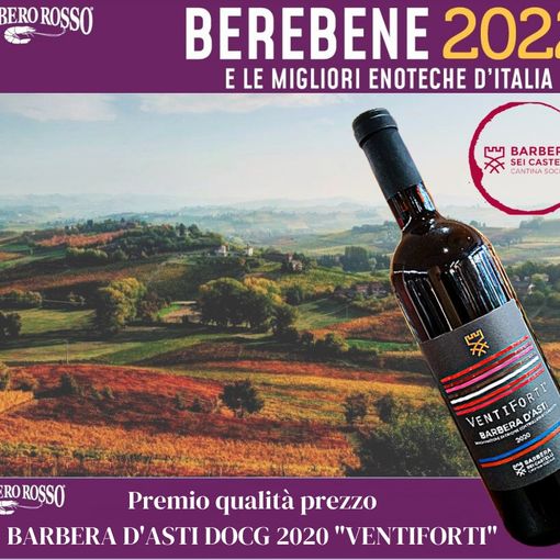 Nella Guida Berebene 2022 anche il Barbera d’Asti DOCG Ventiforti 202