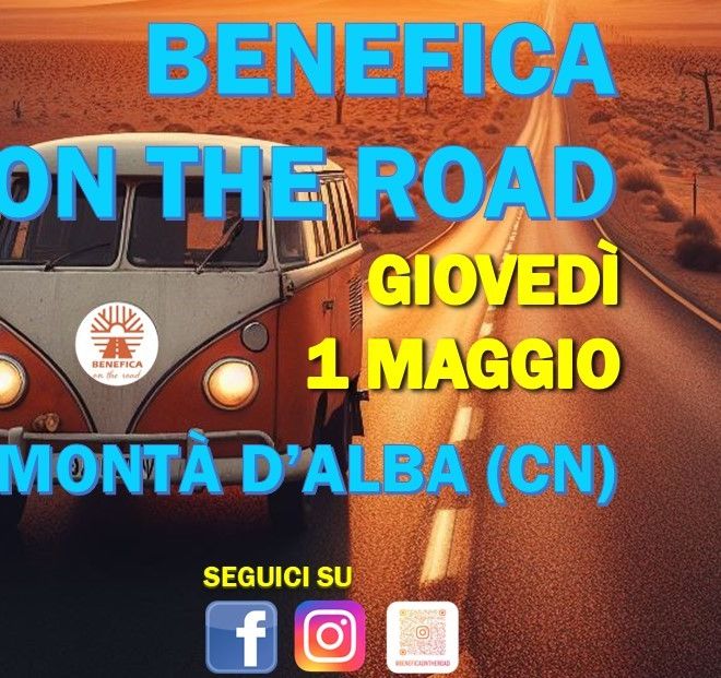 Montà d’Alba: un 1° maggio speciale con BENEFICA ON THE ROAD!
