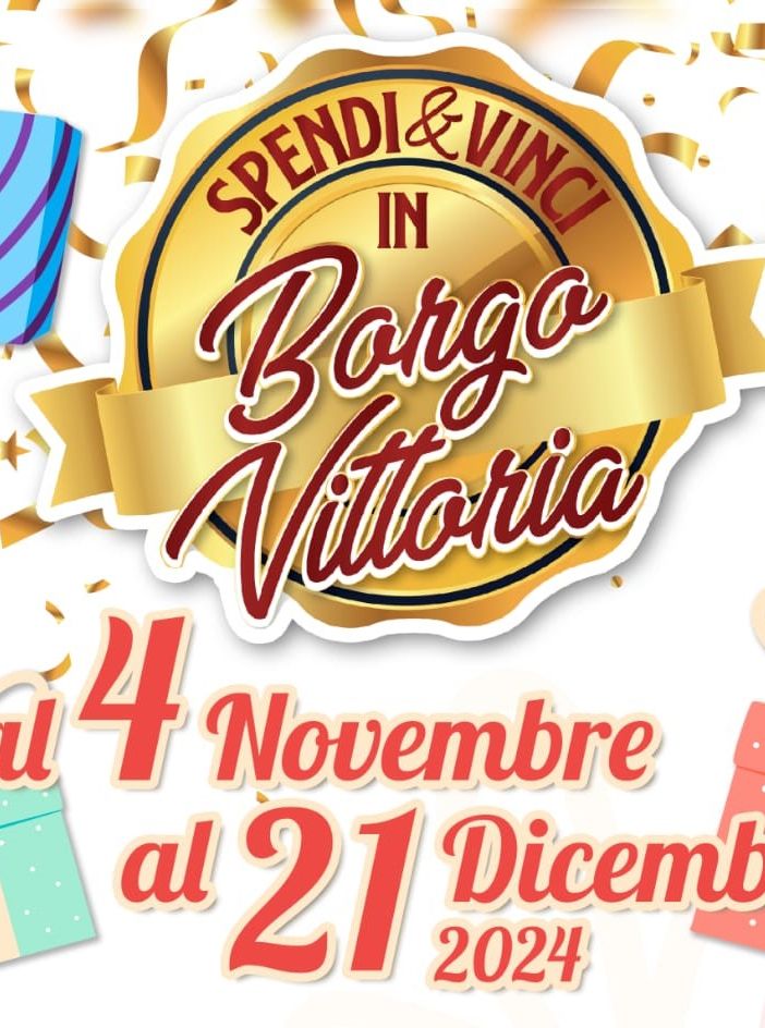 Tutto pronto per il concorso “Spendi e Vinci” in Borgo Vittoria!