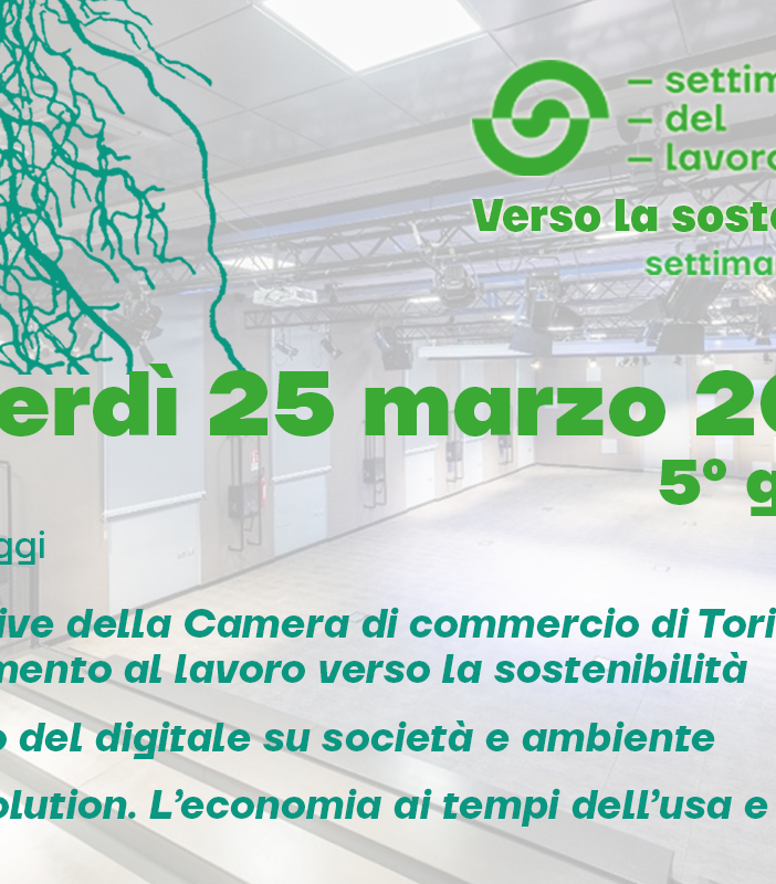 Settimana del Lavoro 2022: il programma di oggi, venerdì 25 marzo