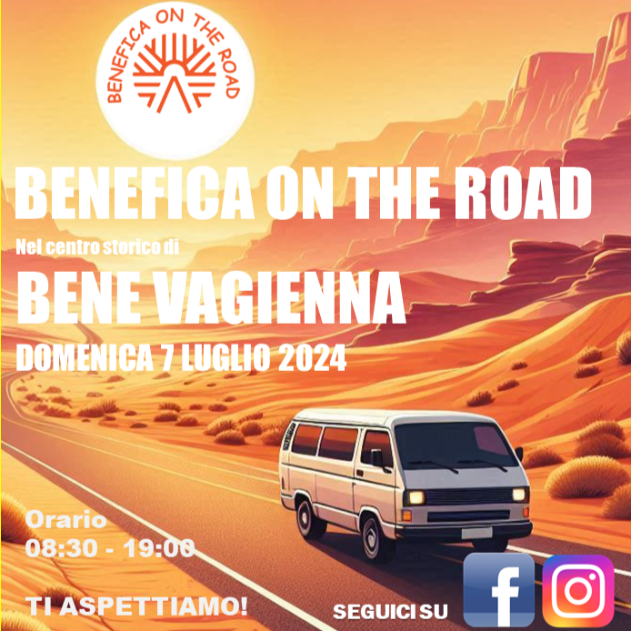 Domenica 7 luglio a Bene Vagienna arriva “BENEFICA ON THE ROAD” Domenica 7 luglio a Bene Vagienna arriva “BENEFICA ON THE ROAD”