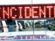 scritta luminosa &quot;Incidente&quot;