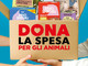 Sabato Nova Coop lancia l'iniziativa "Dona la spesa" per gli amici animali Sabato Nova Coop lancia l'iniziativa "Dona la spesa" per gli amici animali