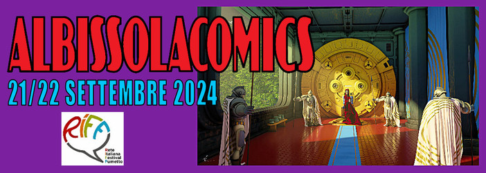 Albissola Comics: anche per l’edizione 2024 (21 e 22 settembre) previsti grandi ospiti Albissola Comics: anche per l’edizione 2024 (21 e 22 settembre) previsti grandi ospiti