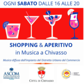 Sabato 25 maggio torna a Chivasso &quot;Shopping ed aperitivo in musica&quot; e domenica 26 sarà 2Straordinaria&quot;!
