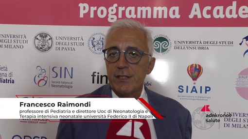 Alimentazione: neonatologo Raimondi, 'nutrizione è medicina soprattutto per i pazienti più critici'