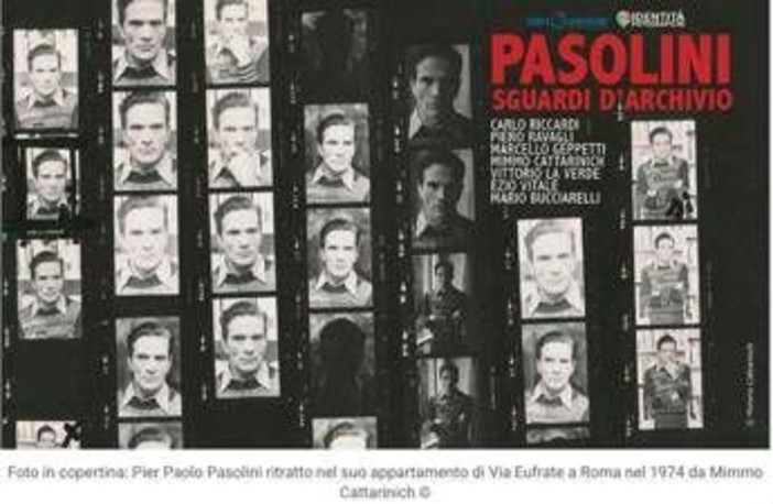 Pasolini, a Roma 'Sguardi d'archivio': il ritratto di un intellettuale controverso
