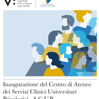 Al via il nuovo Centro dei servizi clinici psicologici dell'ateneo Vanvitelli Al via il nuovo Centro dei servizi clinici psicologici dell'ateneo Vanvitelli